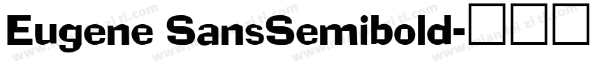 Eugene SansSemibold字体转换